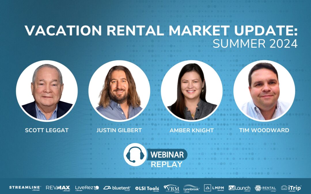 Vacation Rental Market Update: Summer 2024